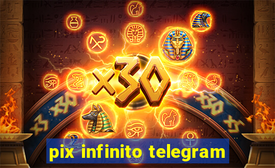 pix infinito telegram